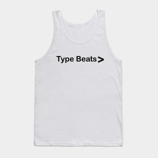 Type Beats > #1 Tank Top